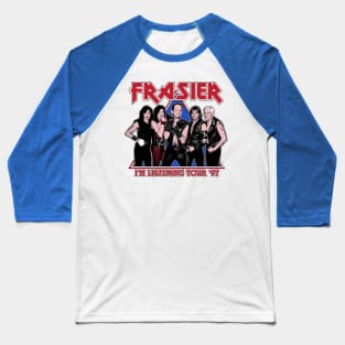 FRASIER - I'M LISTENING TOUR '97 Baseball T-Shirt